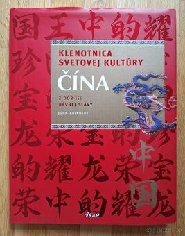 Cina - klenotnica svetovej kultury