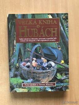 Peter Jordan: Veľká kniha o hubách