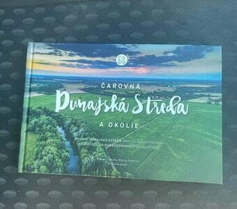 Čarovná Dunajská Streda a okolie