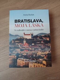 Bratislava, moja láska