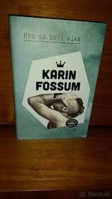 Kto sa bojí vlka - Karin Fossum
