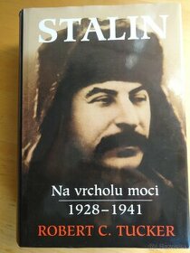 Stalin - Na vrcholu moci 1928-1941 - Robert C. Tucker
