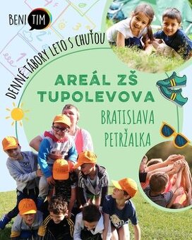 BENITIM DENNÉ LETNÉ TÁBORY - ZŠ TUPOLEVOVA 20