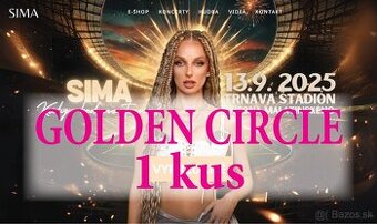 koncert SIMA - Trnava 13.9.2025 - 1 listok GOLDEN CIRCLE
