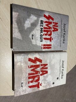 Predam knihy Na smrt I a II od Jozefa Kariku