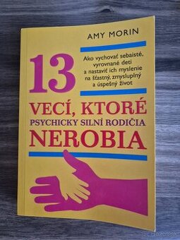13 vecí ktoré psychicky silní rodičia nerobia