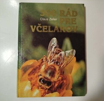 300 rád pre včelárov--1990--Zeiler Claus--počet strán 120--p