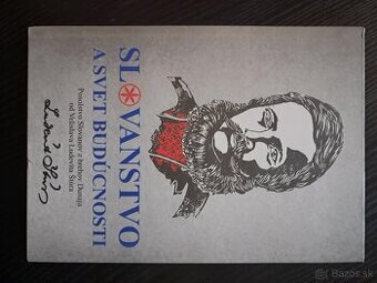 Ľudovít Štúr - Slovanstvo a svet budúcnosti