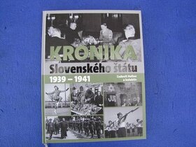 Kronika Slovenského Štátu 1939 - 1941