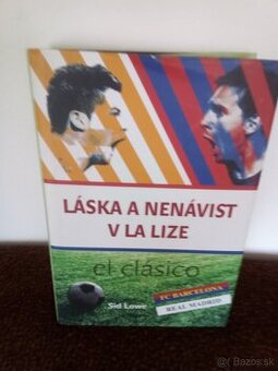 LÁSKA  A  NENÁVIST  V  LA  LIZE
