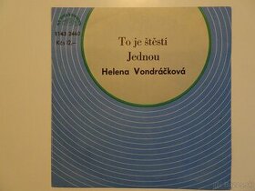 Predám SP singel Helena Vondráčková TO JE ŠTĚSTÍ/JEDNOU - 1