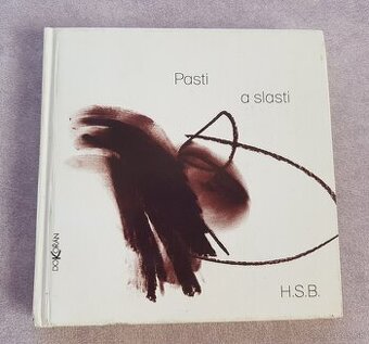 Pasti a slasti - poézia H.S.B