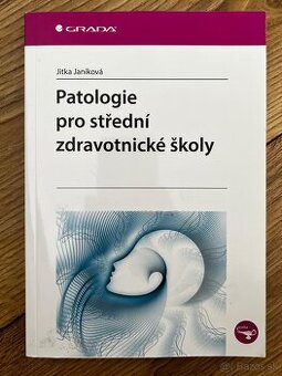 Patológie pro střední zdravotnické školy