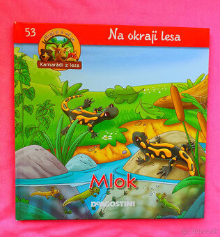 Bývam v lese.Mlok.