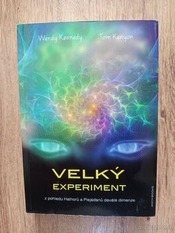 Wendy Kennedy, Tom Kenyon – Velký experiment
