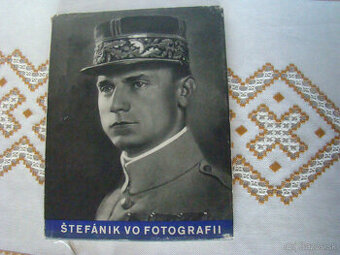ŠTEFANIK VO FOTOGRAFII s predmluvou gen. Janina / ORBIS 1938