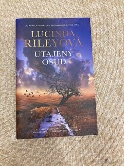Utajený osud Lucinda Riley Rileyova