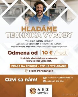 TECHNIK VÝROBY (SZČO od 10€/h)