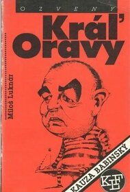 Kráľ Oravy - kauza Babinský: M.Luknár