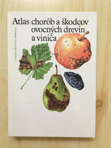 Atlas chorôb a škodcov ovocných drevín a viniča