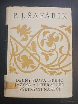 P. J. Šafárik : Dejiny slovenského jazyka a literatúry všetk