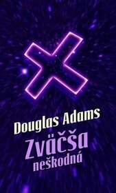♥ Douglas Adams - Zväčša neškodná ♥ - 1