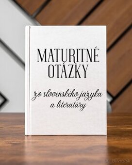 Maturitné otázky zo slovenského jazyka a literatúry