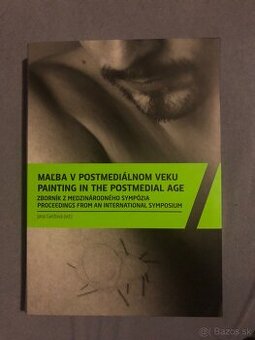 Jana Geržová - Maľba v postmediálnom veku