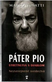 Páter pio - stretnutia s diablom