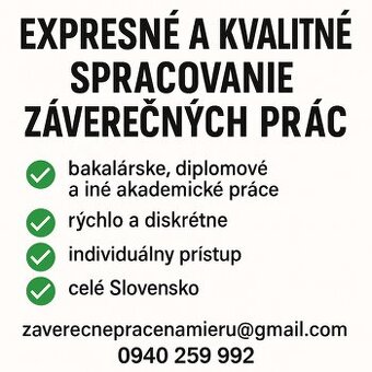 Expresné a kvalitné spracovanie záverečných prác, aj do 24H