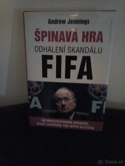 ŠPINAVÁ HRA ODHALENÍ SKANDÁLU FIFA