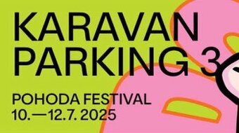 Pohoda 2025 KARAVAN PARKING 3
