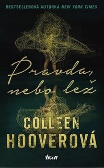 Pravda nebo lež - Colleen Hoover triler -audiokniha