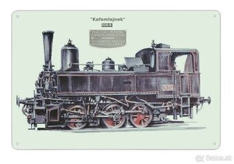 plechová cedule: Parní lokomotiva 310.0 "Kafemlejnek"