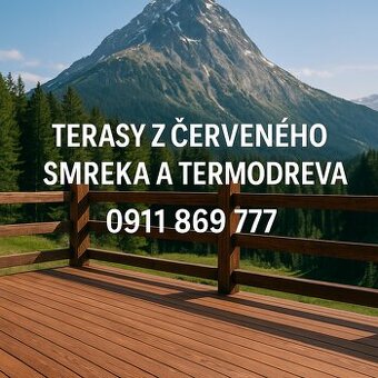Terasy z červeného smreka a termodreva