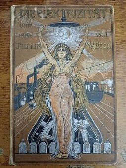 120 ročna kniha Elektrina a jej technologia, jazyk nemecky