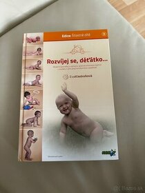Kniha "Rozvíjej se deťátko" od Evy Kiedroňovej