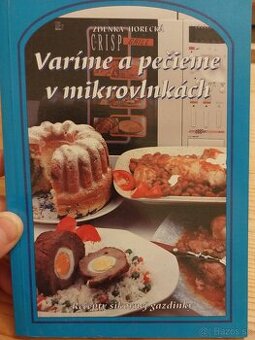 Varíme a pečieme v mikrovlnkách