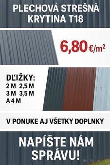 T18 + T12 + škridlový plech – všetko skladom