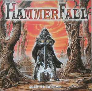 PREDÁM ORIGINÁL CD - HAMMERFALL - Glory To The Brave 1997