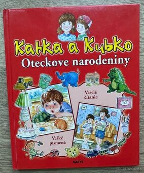 KNIHA Katka a Kubko - Oteckove narodeniny