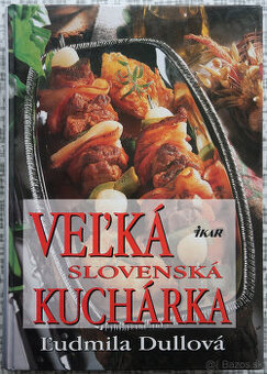Ľudmila Dullová - Veľka slovenská kuchárka
