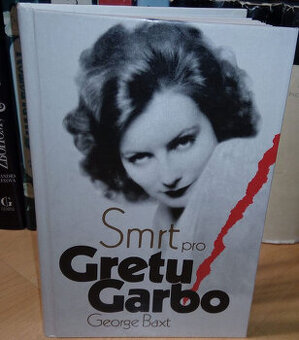 George Baxt - Smrt pro Gretu Garbo (1993)