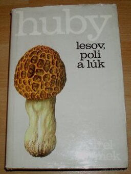 Huby lesov, polí a lúk