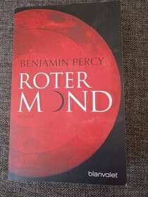Benjamin Percy - Roter Mond - román v nemčine