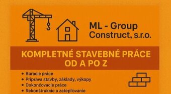 ML Group  Construct, kompletné stavebné a murárske práce