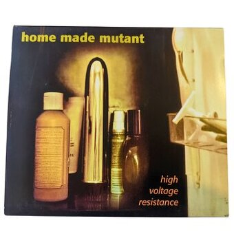 CD Home Made Mutant - High Voltage Resistance Uplne Nove