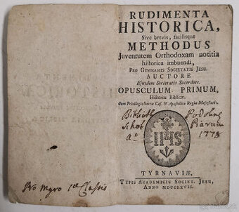RUDIMENTA HISTORICA,Sive brevis, facilisque METHODUS 1778
