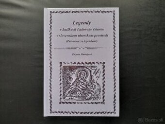 Legendy v knižkách ľudového čítania v slovenskom uhorskom...