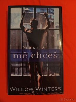 Willow Winters - Rěkni, že mě chceš